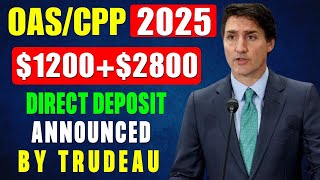 Double Payment Alert! $1,200 + $2,800 OAS & CPP Increase for All Canadian Seniors!