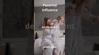 Parental Influence 👨‍👩‍👧‍👦 #shorts #psychology #parenting