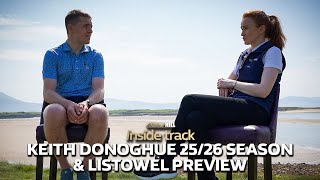 “INOTHEWAYURTHINKIN WAS NEVER MY RIDE!” | KEITH DONOGHUE 25/26 SEASON + LISTOWEL PREVIEW