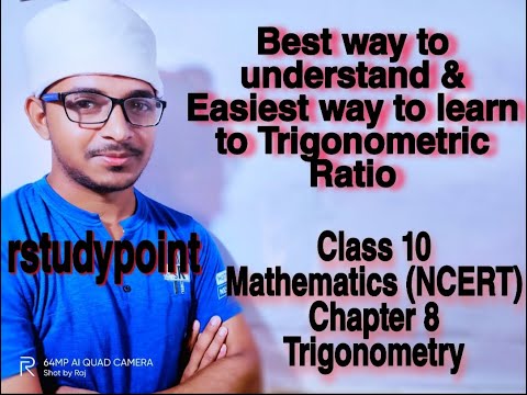 Class 10 Maths(NCERT) Chapter 8 Introduction To Trigonometry | Explanation of Trigonometry Ratio |||