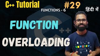 🔴 Ep.29 | Function Overloading | C++ Tutorial Hindi