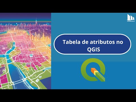 Aula 3: Identificando e filtrando feições na tabela de atributos do QGIS
