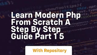 Learn modern php from scratch a step by step guide part 1 5