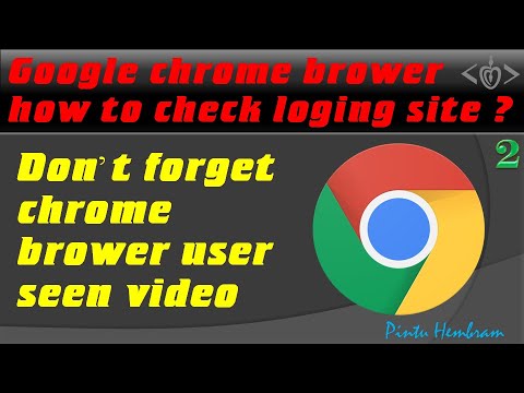 Google  chrome brower how to checke loging site? part2 [odia] || ho coder