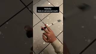 NOBODY: kids in advanced math: