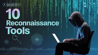 10 Essential Reconnaissance Tools in Kali Linux | Ethical Hacking for Beginners
