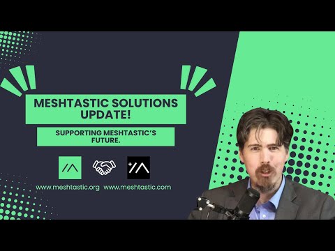 Update on Meshtastic Solutions!