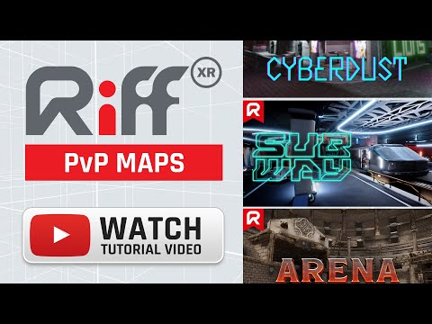 PvP Maps in Riff XR Tutorial