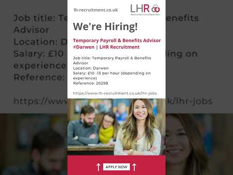 Temporary Payroll & Benefits Advisor #Darwen | LHR Recruitment
