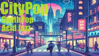 레트로 느낌 음악, 감각적인 청량함 시티팝 City Pop & Acid Jazz, Retro Mood🎵