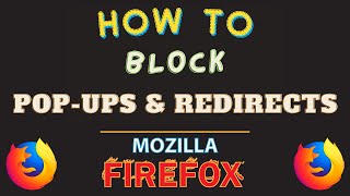 How To Block Pop-Ups & Redirects In The Firefox Web Browser | PC Tutorial