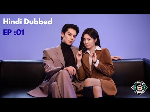 Only for Love Episode 1 (Hindi Dubbed)