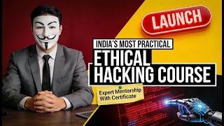 Launching the Most Practical Ethical Hacking Course | A Cybersecurity Revolution in 2026 🚀