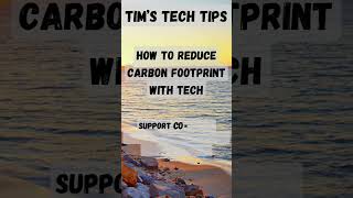 How to reduce carbon footprint with tech