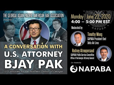 NAPABA & GAPABA Present A Conversation with U.S. Attorney BJay Pak (N.D. Ga.): A Call to Service