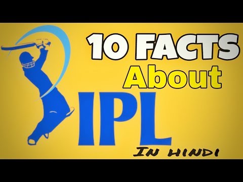 10 Facts About IPL|| In Hindi || by youtubersunny