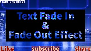 Text Fade In and Fade Out | Learn and Code