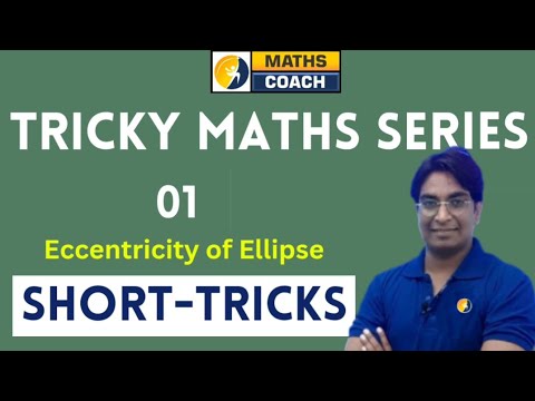 Trick#1 Ellipse|How to Find eccentricity of Ellipse #jee #airforce#cuet#11class#nda #navy#shortcuts