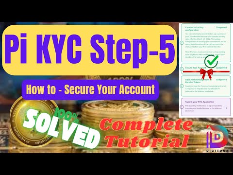 How to complete Step-5 in Pi KYC | Secure Your Account | 100% Problem Solved