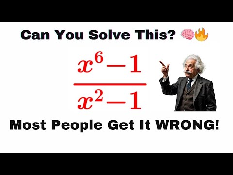 Crack the Code of (x⁶ - 1) / (x² - 1) | Algebraic Factorization Made Easy!