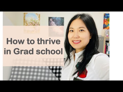 How to thrive in the grad school