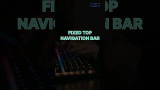 fixed Top Navbar. #coding #webdesign #css #webdevelopment #html #htmlcss #codindia #html5 #css3 #fyp