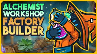 Alchemist Workshop Factory Builder - Alchemy Factory