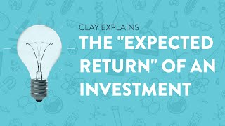 The "Expected Return" of An Investment