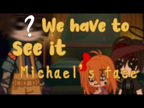 We have to see it.... MICHAEL'S FACE | GC skit Fnaf | It's Knsita