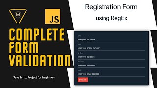 How to Create / Validate / Submit a Form using HTML CSS & JavaScript Regular Expressions