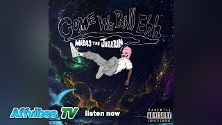 Midas The Jagaban - Come We Bill Ehh [Audio] @AFFVIBESTV