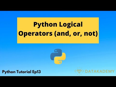 Python Logical Operators (and, or, not) | Python Tutorial Ep13