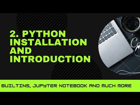 2. Python Introduction and Installation | Data Visualization with Python Students and Researchers