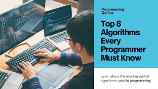Top 8 Algorithms Every Programmer Must Know