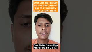 CUET LEET 2025 ADMISSION OPEN AFTER DIPLOMA FOR BTECH LATERAL ENTRY CUET LEET 2024 TOPPER TALK/ TIPS