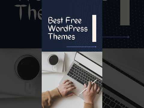 Best Free Wordpress Themes | Free Wordpress Themes | Latest Wordpress Free Themes 2022