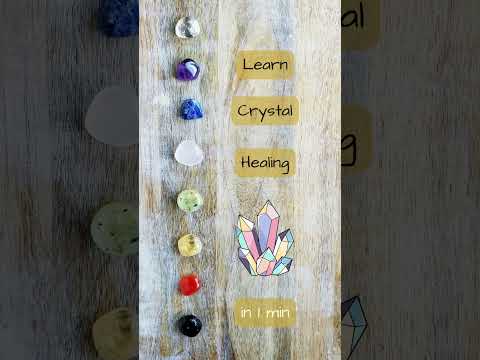 Learn Crystal Healing in 1 Minute