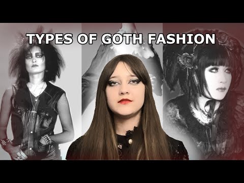 Types Of Goth Fashion In Goth Subculture