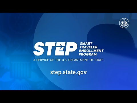 How to Enroll in the Smart Traveler Enrollment Program (STEP)