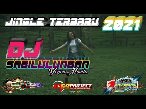 DJ SABILULUNGAN || JINGLE TERBARU 🔊 SLOW BASS GLERR - by Anwar Creation Ft 69 Project