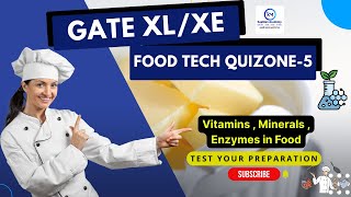 Vitamins, Minerals, Pigments & Enzymes in food  | GATE Foodtech Quiz | GATE Life science Quiz