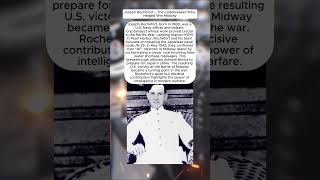 Joseph Rochefort – The Codebreaker Who Helped Win Midway