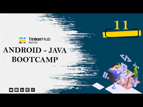 Android Bootcamp | Malayalam | Live | Day 11 | TinkerHub KMCTCE | Learn from Home | Sreehari K