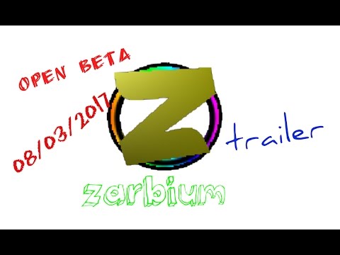 TRAILER Zarbium OPEN BETA