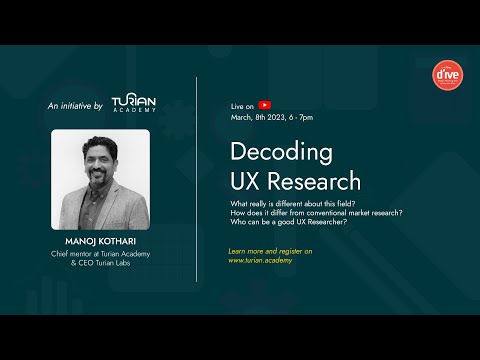 D'IVE - Decoding UX research by Manoj Kothari
