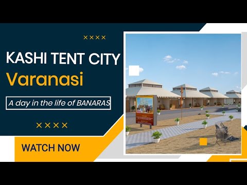 KASHI TENT CITY