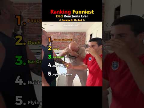 Ranking Funniest Dad Reactions Ever #funny