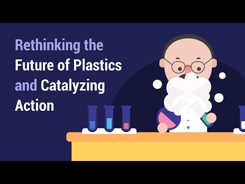 Rethinking the Future of Plastics