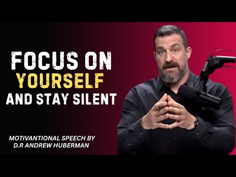 Focus On Yourself And Stay Silent | Dr. Andrew Huberman's 5 Rules to Emotionally Detach |