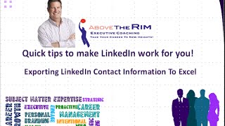 The LinkedIn Minute = Exporting Contact Information of your connections